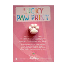 Load image into Gallery viewer, LUCKY PAW PRINT